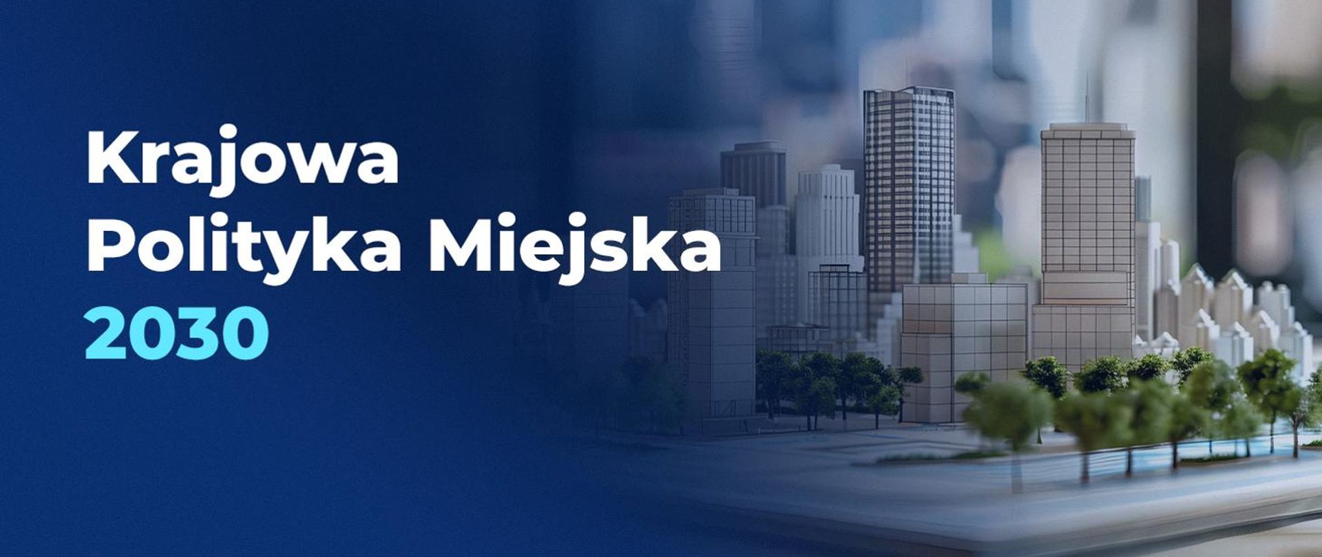 Rząd podsumował realizację Krajowej Polityki Miejskiej 2030 za rok 2025