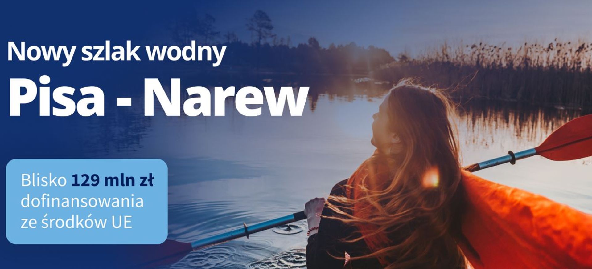 Szlak wodny Pisa-Narew zyska nowoczesną infrastrukturę