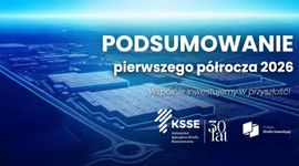 Znakomite wyniki Katowickiej Specjalnej Strefy Ekonomicznej w jubileuszowym, 30. roku działalności