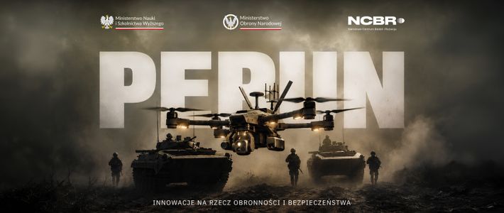 Innowacje na rzecz obronności i bezpieczeństwa - ruszają kolejne projekty PERUN