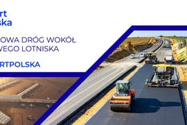 Ogłoszono przetargi na budowę dróg wokół nowego lotniska Port Polska (CPK)