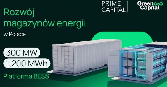 Green Capital i Prime Capital AG zrealizują w Polsce portfel bateryjnych magazynów energii (BEES) o mocy 300 MW