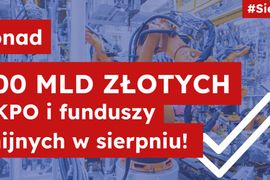 Ponad 100 miliardów złotych z KPO i funduszy UE na rozwój Polski