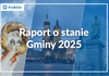 Raport o stanie Gminy 2025. Kraków miastem atrakcyjnym i gotowym na wyzwania przyszłości