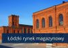Rynek magazynowy w Łodzi – logistyczne serce Polski