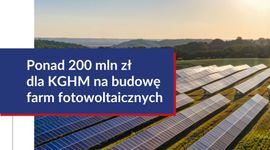 Dolny Śląsk: Ponad 200 mln zł dla KGHM na budowę 4 farm fotowoltaicznych